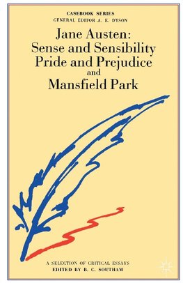 Jane Austen: Sense and Sensibility, Pride and Prejudice and Mansfield Park