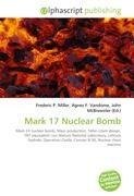 Mark 17 Nuclear Bomb