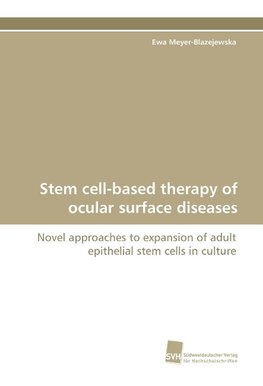 Stem cell-based therapy of ocular surface diseases