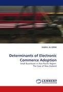 Determinants of Electronic Commerce Adoption