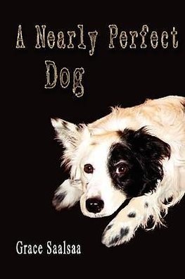 A Nearly Perfect Dog