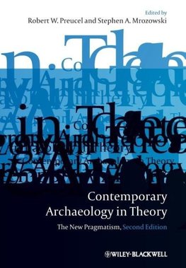 Contemporary Archaeology Theor