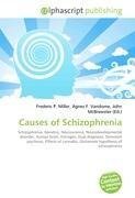 Causes of Schizophrenia