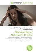 Biochemistry of Alzheimer's Disease
