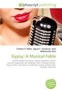 Gypsy: A Musical Fable