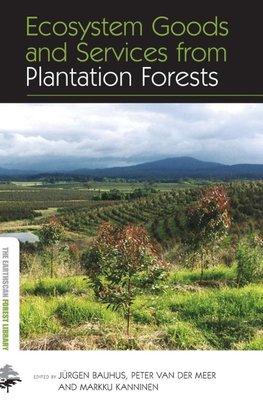 Ecosystem Goods and Services from Plantation Forests