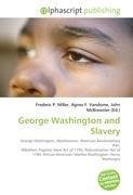 George Washington and Slavery