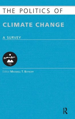 The Politics of Climate Change