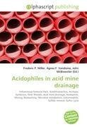 Acidophiles in acid mine drainage