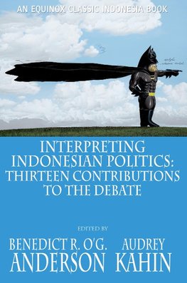 Interpreting Indonesian Politics