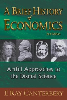 BRIEF HISTORY OF ECONOMICS, A