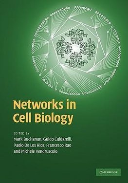 Networks in Cell Biology