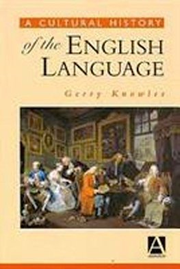 A Cultural History of the English Language