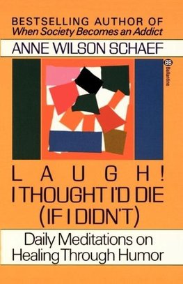 Laugh! I Thought I'd Die (If I Didn't)