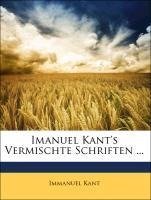 Imanuel Kant's Vermischte Schriften ... Zweiter Band