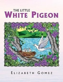 The Little White Pigeon