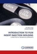 INTRODUCTION TO FILM INSERT INJECTION MOLDING