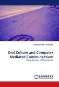 Oral Culture and Computer Mediated Communcation: