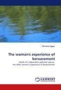 The woman''s experience of bereavement