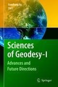 Sciences of Geodesy - I