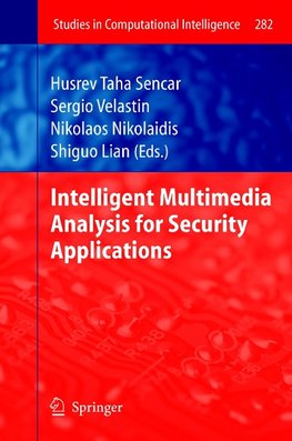 Intelligent Multimedia Analysis for Security Applications