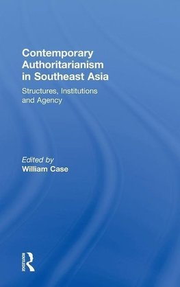 Contemporary Authoritarianism in Southeast Asia