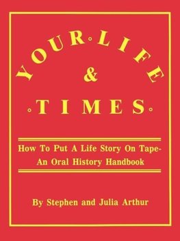 Your Life & Times