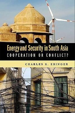 Energy and Security in South Asia