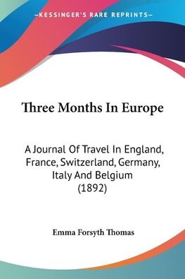 Three Months In Europe