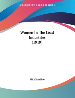 Women In The Lead Industries (1919)