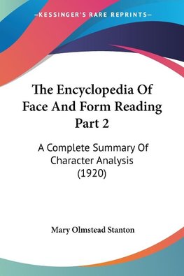 The Encyclopedia Of Face And Form Reading Part 2