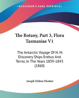 The Botany, Part 3, Flora Tasmaniae V1