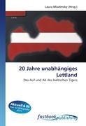 20 Jahre unabhängiges Lettland