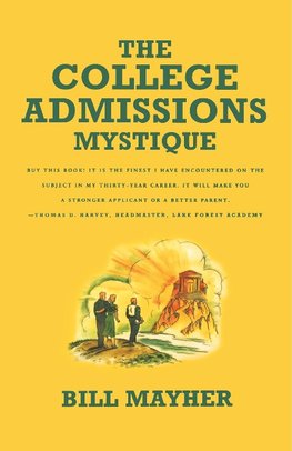 The College Admissions Mystique