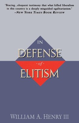 In Defense of Elitism