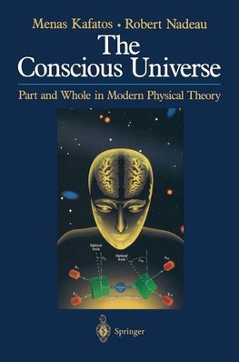 The Conscious Universe