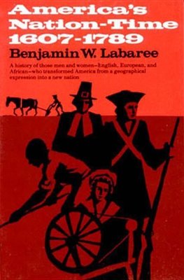 America's Nation-Time, 1607-1789