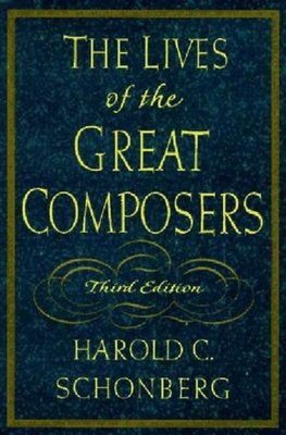 Lives of the Great Composers (Revised)