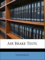 Air Brake Tests