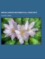Miscellaneous Mathematical Constants