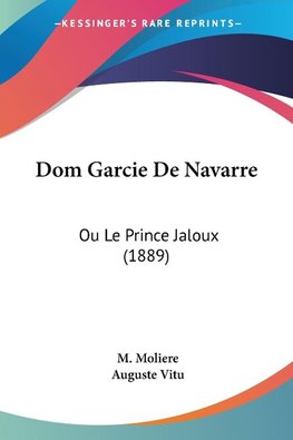 Dom Garcie De Navarre