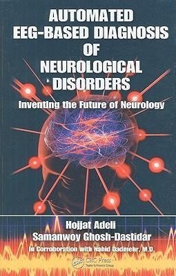 Automated EEG-Based Diagnosis of Neurological Disorders