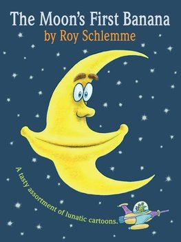 The Moon's First Banana