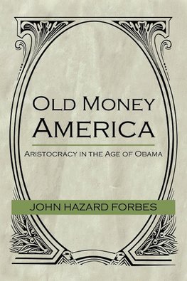 Old Money America