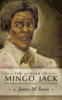 The Murder of Mingo Jack