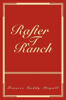 Rafter T Ranch