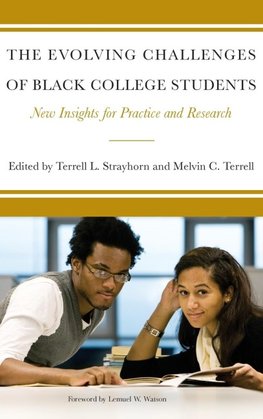 The Evolving Challenges of Black College Students
