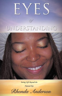 EYES OF UNDERSTANDING