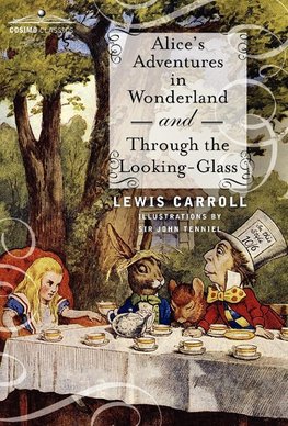 Carroll, L: Alice's Adventures in Wonderland and Through the