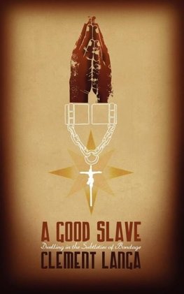 A Good Slave